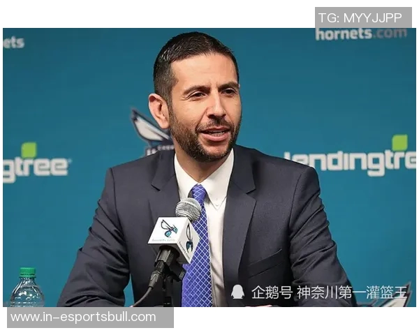 黄蜂主帅强调灵活用人策略将做出最有利于球队发展的决策