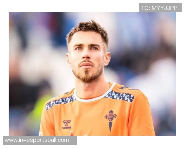 尤文图斯冬窗计划报价塞尔塔边卫明格萨以增强球队实力